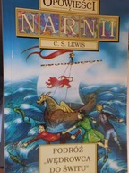 Opowieści z Narni Podróż Wędrowca Do Świtu - Lewis