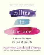 Calling in The One Revised and Updated: 7 Weeks