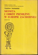 Moneta i obrót pieniężny w Europie Zachodniej