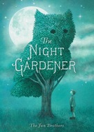 The Night Gardener Fan Terry ,Fan Eric