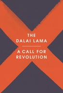 A Call for Revolution - The Dalai Lama