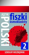 Fiszki 8- klasisty Język polski Szkolny niezbędnik