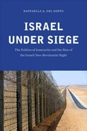 Israel under Siege: The Politics of Insecurity
