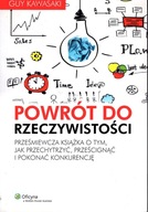 POWRÓT DO RZECZYWISTOŚCI - GUY KAWASAKI