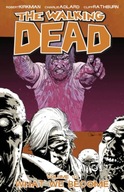 The Walking Dead Volume 10: What We Become / Robert Kirkman