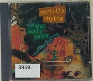 Strictly Rhythm - The Early Years