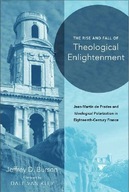 Rise and Fall of Theological Enlightenment: