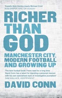 Richer Than God: Manchester City, Modern Football