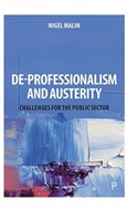 De-Professionalism and Austerity: Challenges for