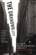 The Unknown City: The Lives of Poor and