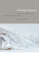 Ghostly Figures: Memory and Belatedness in