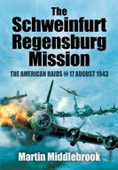 Schweinfurt-Regensburg Mission: The American