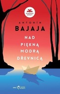 NAD PIĘKNĄ, MODRĄ DEVNICĄ, ANTONN BAJAJA