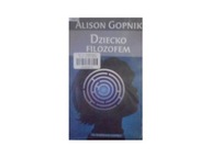 Dziecko filozofem - Alison Gopnik