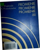 Promienie - Z. Węglowski