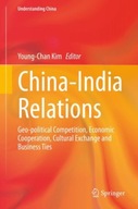 China-India Relations: Geo-political Competition,