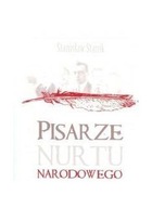 PISARZE NURTU NARODOWEGO - Stanisław Stanik KSIĄŻK