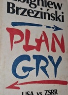 Plan gry USA vs ZSRR Zbigniew Brzeziński stan BDB