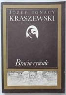 Kraszewski - Bracia rywale
