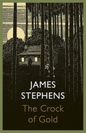 The Crock of Gold Stephens James