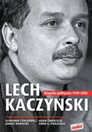 Lech Kaczyński. Biografia polityczna 1949-2005 TW