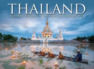 Thailand: Buddhist Kingdom at the Heart of South