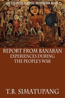 Report from Banaran: Experiences During the