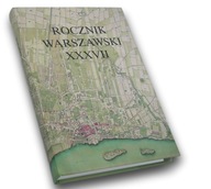 Rocznik warszawski XXXVII Warszawa historia Praca zbiorowa