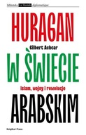 HURAGAN W ŚWIECIE ARABSKIM, ACHCAR GILBERT