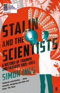 Stalin and the Scientists: A History of Triumph