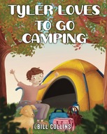 Tyler Loves to Go Camping