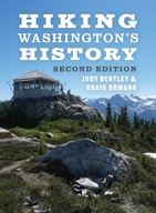 Hiking Washington s History Bentley Judy ,Romano