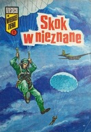 Dziesięciu z wielkiej ziemi 2 Skok w nieznane