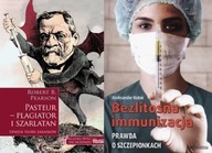 Pasteur + Bezlitosna immunizacja