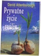 Prywatne życie roślin - Attenborough