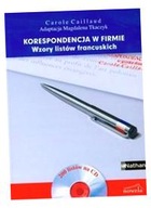 KORESPONDENCJA W FIRMIE WZORY LISTÓW FRANCUSKICH + CD CAROLE CAILLAUD