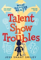 What Happens Next?: Talent Show Troubles Smiley