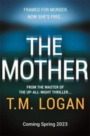 The Mother: The brand new up-all-night thriller