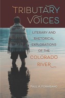 Tributary Voices: Literary and Rhetorical
