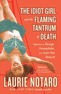 The Idiot Girl and the Flaming Tantrum of Death: