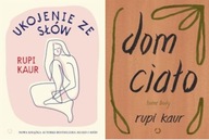 Ukojenie ze słów + Dom ciało Home body Rupi Kaur