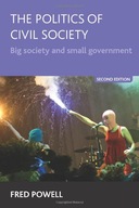 The Politics of Civil Society: Big Society and