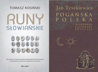 Pogańska Polska + Runy słowiańskie Kosiński