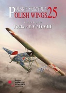 Polish Wings No. 25 - Fokker E.V / D.VIII