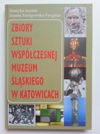 Zbiory sztuki współczesnej muzeum śląskiego