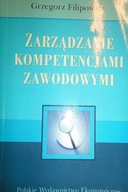 ZARZĄDZANIE KOMPETENCJAMI ZAWODOWYMI - FILIPOWICZ