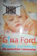 Książka kucharska dla maluchów i niemowląt - Ford