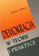 Demokracja w teorii i praktyce Stankiewicz Władysław
