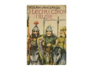 O Lechu Czechu i Rusie - C Janczarski