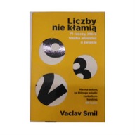 Liczby nie kłamią - Vaclav Smil